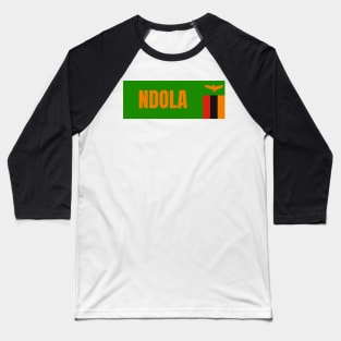 Ndola City in Zambia Flag Baseball T-Shirt